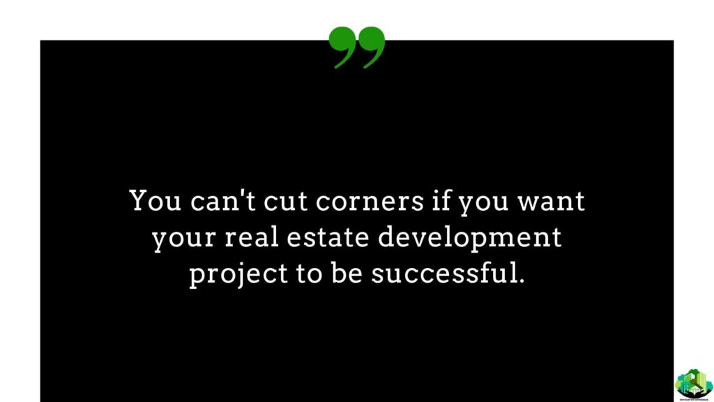Quote about how to be a successful real estate developer
